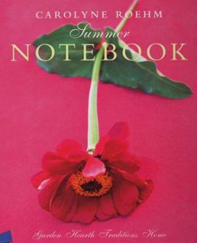 Hardcover Carolyne Roehm's Summer Notebook Book