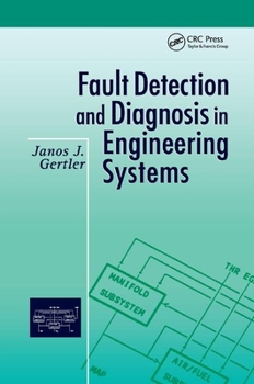 Paperback Fault Detection and Diagnosis in Engineering Systems Book