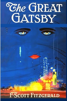 Paperback The Great Gatsby: The Original 1925 Edition (A F. Scott Fitzgerald Classic Novel) Book