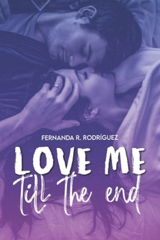 Paperback Love me till the end [Spanish] Book