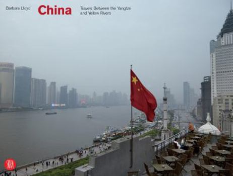 Hardcover China: Travels Between the Yangtze and Yellow Rivers Book