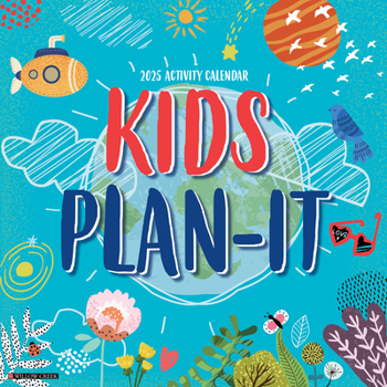 Calendar Kid's Plan It - Activity 2025 12 X 12 Wall Calendar Book