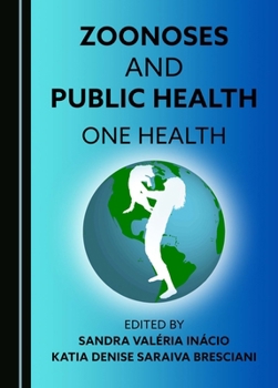 Hardcover Zoonoses and Public Health: One Health Book