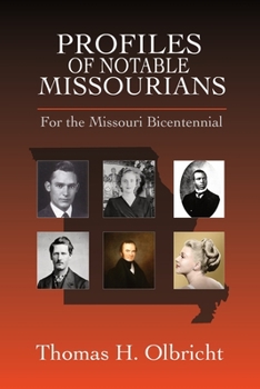 Paperback Profiles of Notable Missourians: For the Missouri Bicentennial Book