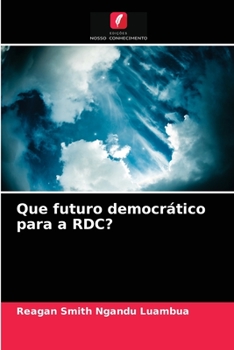 Paperback Que futuro democrático para a RDC? [Portuguese] Book