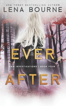 Paperback Ever After (E&M Investigations, Book 4) Book