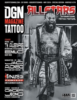 DGN Tattoo Magazine 20 Years #174 + 15 Finalists Contest International, book of tattoos: more than 100 tattoo for real, professional ... that will ... Allstars Tattoo Convention" by Emilio Bod