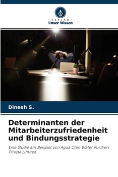 Paperback Determinanten der Mitarbeiterzufriedenheit und Bindungsstrategie [German] Book