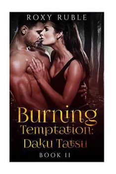 Paperback Burning Temptation II: Daku Tatsu Book