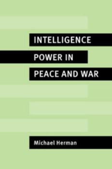 Paperback Intelligence Power in Peace and War Book