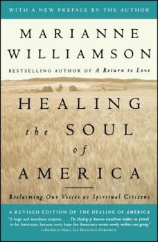 Paperback Healing the Soul of America: Reclaiming Our Voices as Spiritual Citizens Book