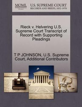 Paperback Rieck V. Helvering U.S. Supreme Court Transcript of Record with Supporting Pleadings Book