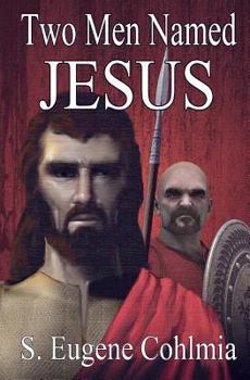 Paperback Two Men Named Jesus Book