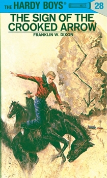 The Sign of the Crooked Arrow (Hardy Boys, #28) - Book #28 of the Hardy-guttene