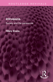 Hardcover Intrusions: Society and the paranormal Book