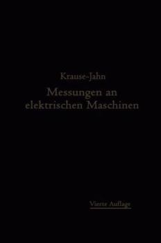 Paperback Messungen an Elektrischen Maschinen: Apparate, Instrumente, Methoden, Schaltungen [German] Book