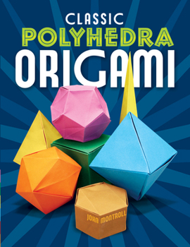 Paperback Classic Polyhedra Origami Book