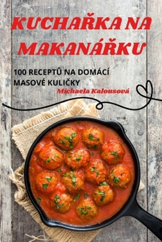 Paperback KuchaŘka Na MakanáŘku [Czech] Book