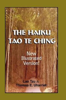 Paperback The Haiku Tao Te Ching: Illustrated Version Book
