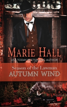 Autumn Wind - Book #2 of the Season of the Lawman
