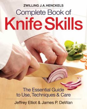 Spiral-bound Zwilling J.A. Henckels Complete Book of Knife Skills: The Essential Guide to Use, Techniques & Care Book