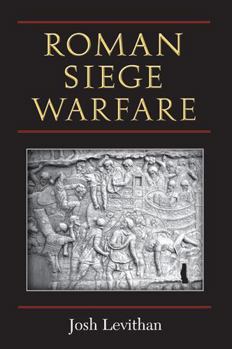 Hardcover Roman Siege Warfare Book