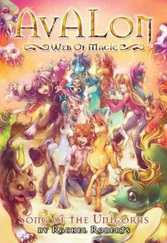 Paperback Avalon: Web of Magic Book 7: Song of the Unicorns Book