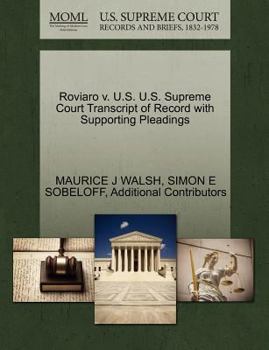 Paperback Roviaro V. U.S. U.S. Supreme Court Transcript of Record with Supporting Pleadings Book