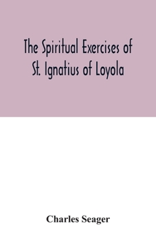 Paperback The spiritual exercises of St. Ignatius of Loyola Book