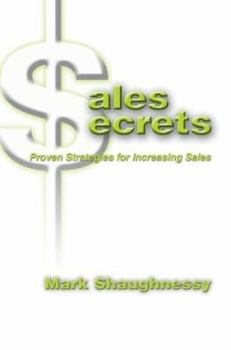 Hardcover Sales Secrets: Proven Strategies for Increasing Sales Book