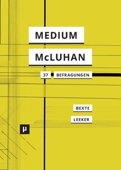 Paperback Ein Medium namens McLuhan: 37 Befragungen eines Klassikers [German] Book