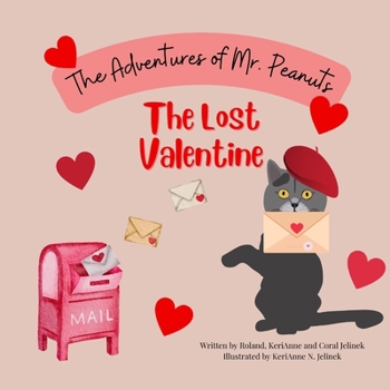 Paperback The Lost Valentine: The Adventures of Mr. Peanuts Book