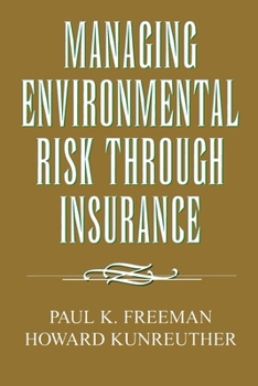 Paperback Managing Environmental Risk Through Insurance Book