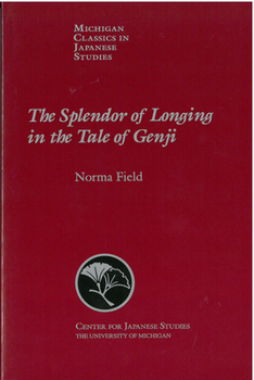 Paperback The Splendor of Longing in the Tale of Genji: Volume 21 Book