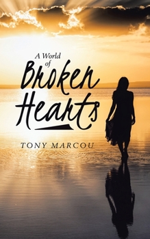 Paperback A World of Broken Hearts Book
