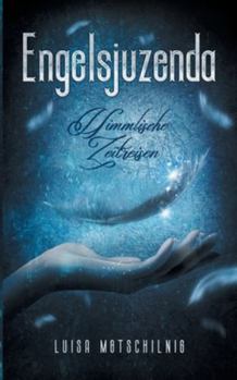 Paperback Engelsjuzenda: Himmlische Zeitreisen [German] Book