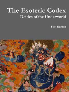 Paperback The Esoteric Codex: Deities of the Underworld Book