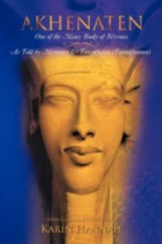 Paperback Akhenaten - One of the Many Books of Hermes: 'As Told by Meritaten and Tutankhaten (Tutankhamun) Book