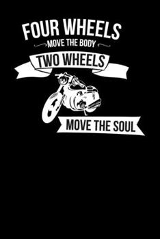 Two wheels move the soul: 6x9 Motorbike | lined | ruled paper | notebook | notes