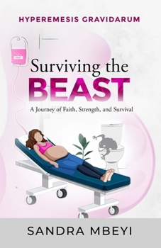 Paperback Hyperemesis Gravidarum: Surviving the Beast Book