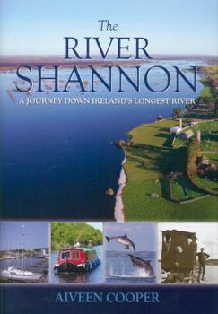 Hardcover The River Shannon: A Journey Down Ireland's Longest River Book