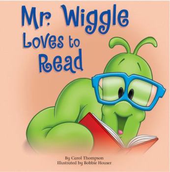 Hardcover Mr. Wiggle Loves to Read Book