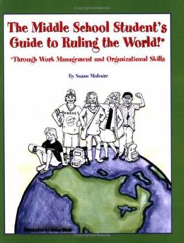 Perfect Paperback The Middle School Student's Guide to Ruling the World! Book