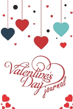 Paperback Valentine's Day Journal: Romantic Valentine's Day Gift Ideas for Her Book