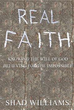 Paperback Real Faith (Knowing the Will of God Believing for the Impossible) [Old_English] Book