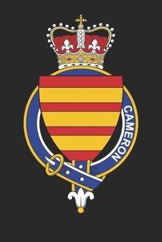Cameron: Cameron Coat of Arms and Family Crest Notebook Journal (6 x 9 - 100 pages)