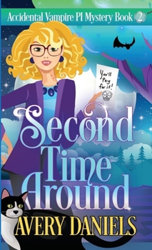 First Bite - Book #1 of the Accidental Vampire PI