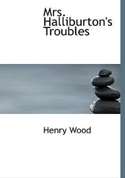 Paperback Mrs. Halliburton's Troubles [Large Print] Book