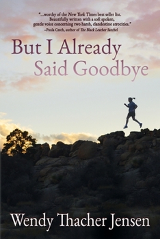 Paperback But I Already Said Goodbye Book