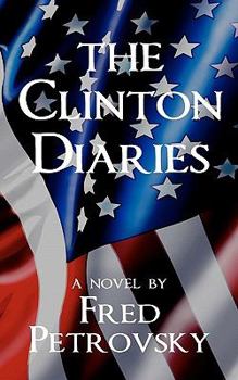 Paperback The Clinton Diaries Book